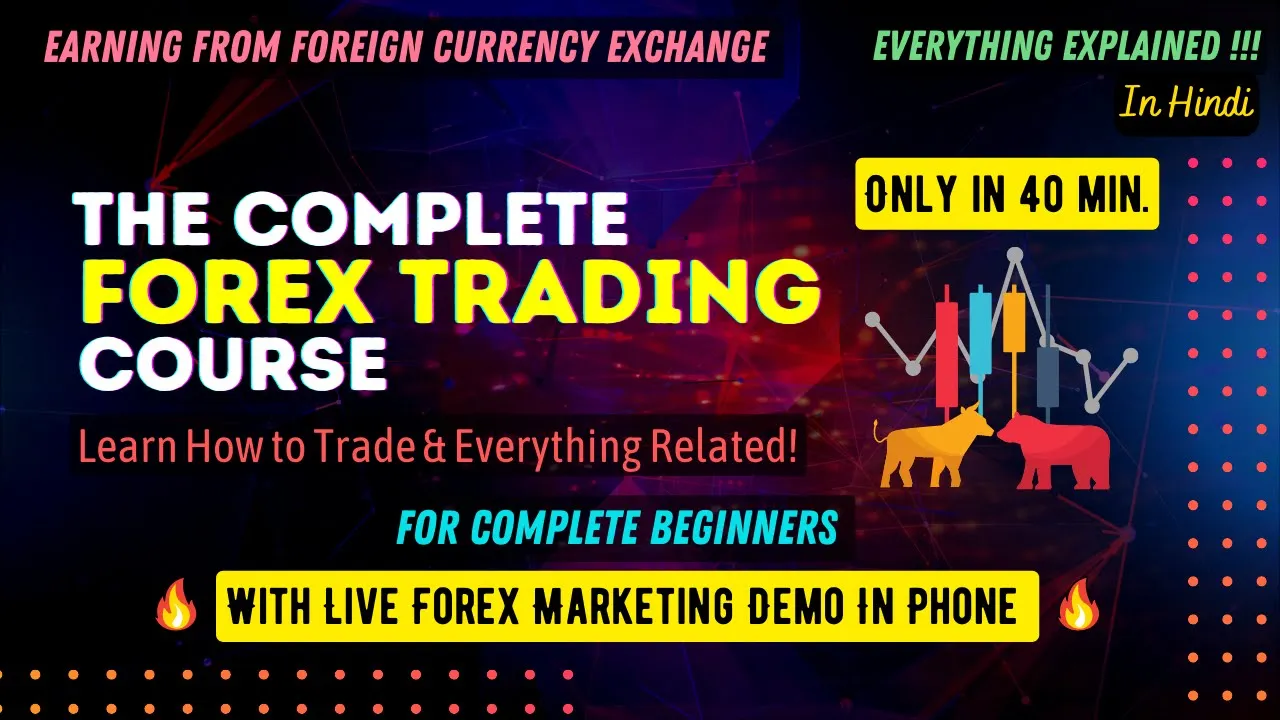 The Complete Forex Trading Course